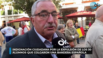 Indignación ciudadana por la expulsión de los 30 alumnos que colgaron una bandera española