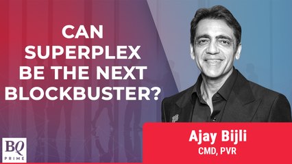 BQ Conversation: Superplex Takes Centre Stage; How Can It Help PVR?