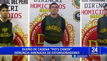 Delincuentes exigen S/ 5 000 a dueño de pollería Pio’s Chicken para no lanzar dinamita a su local