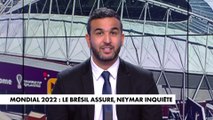 Coupe du monde 2022 : le Brésil assure, Neymar inquiète