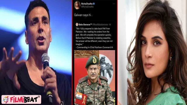 Akshay Kumar ने Army की Insult पर Richa Chadha को लताड़ा, Galwan Tweet पर मचा बवाल! FilmiBeat