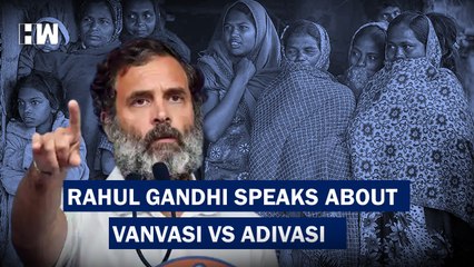 ‘Adivasi’ vs ‘Vanvasi’ Rahul Gandhi Says BJP Wants To Finish Off Tribals By Denying Rights