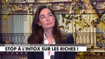 L'édito d'Agnès Verdier-Molinié : «Stop à l’intox sur les riches !»