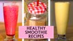 Berry Lassi Smoothie ~ Bottle Gourd Juice ~ Mango Lassi Smoothie | Healthy Smoothie Recipes
