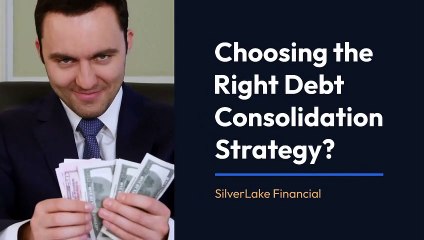 Choosing a Debt Consolidation Strategy?