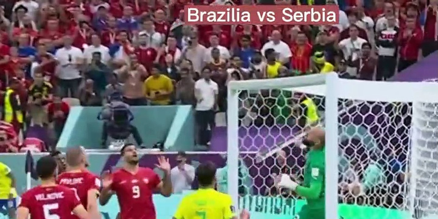 WORLD CUP 2022 QATAR ; BRAZILIA VS SERBIA