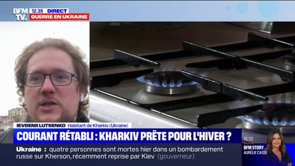 Coupures d'électricité en Ukraine: "C'était difficile mais on lâche rien" témoigne cet habitant de Kharkiv