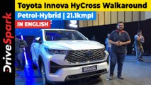 Toyota Innova HyCross Walkaround | Hybrid Engine, 21.1kmpl | Punith Bharadwaj