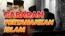 Nauzubillah! Orang sekarang lebih takut manusia dari pertahankan Islam…