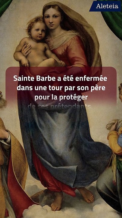 Anecdotes sur sainte Barbe