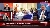BBP Genel Başkanı Destici'den CNN Türk'te önemli açıklamalar