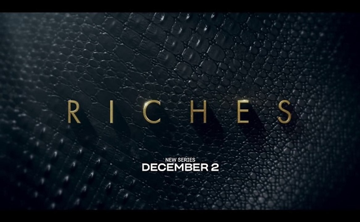 Riches - Trailer Saison 1