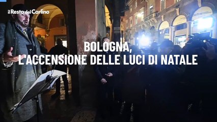 Bologna, l'accensione delle luci di Natale