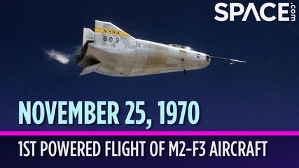OTD in Space - November 25: 1st Powered Flight of the 'Wingless' M2-F3 Aircraft