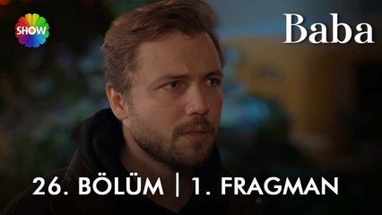 Baba 26. Bölüm 1. Fragman | "Babamı Selahattin'e sen mi ihbar ettirdin?"