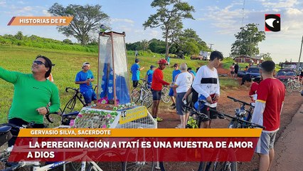 La peregrinación a Itatí es una muestra de amor a Dios