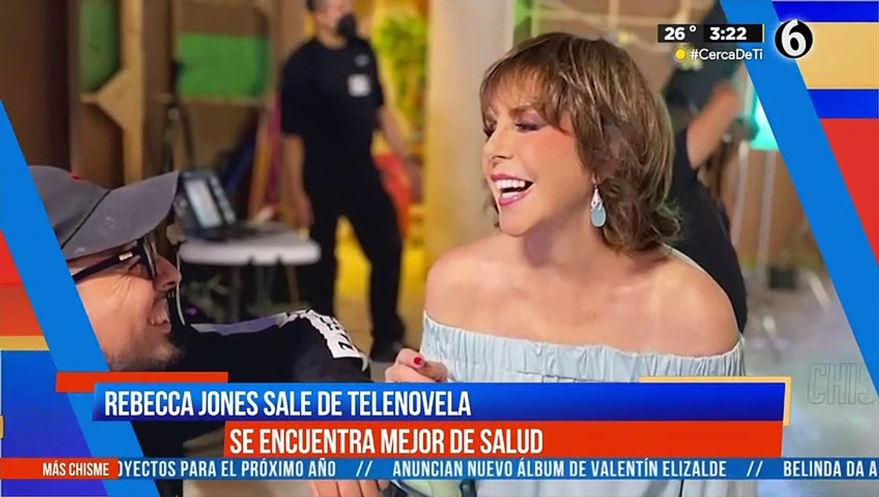 Rebecca Jones sale de telenovela; se encuentra mejor de salud