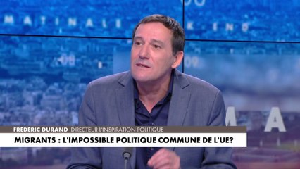 Frédéric Durand : «Entre 2021 et 2022, le nombre de passages clandestins en Hongrie a doublé et je ne crois pas que la Hongrie soit un pays particulièrement laxiste en la matière»