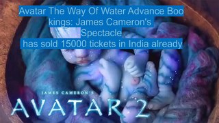 Avatar The Way Of Water Advance Bookings: Sold 15000 tickets in India already