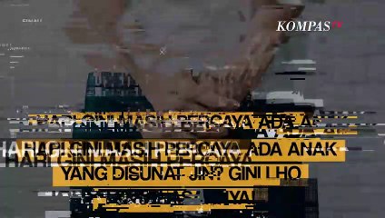 Begini Penjelasan Medis tentang Fenomena Anak yang Disunat Jin