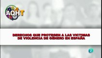 DERECHOS QUE PROTEGEN A LAS VICTIMAS DE VIOLENCIA DE GÉNERO EN ESPAÑA