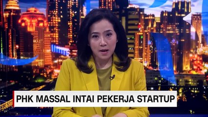PHK Massal Intai Pekerja Startup