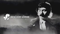 Arif Sağ - Beni Hor Görme [ Şah Plak ] #arifsag
