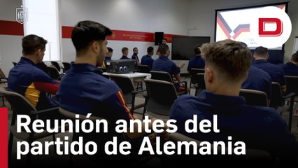 La última reunión de España antes de medirse a Alemania
