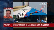 Helikopter Polri Hilang Kontak, BPBD: Tim Pencarian Dikerahkan ke Laut Belitung Timur