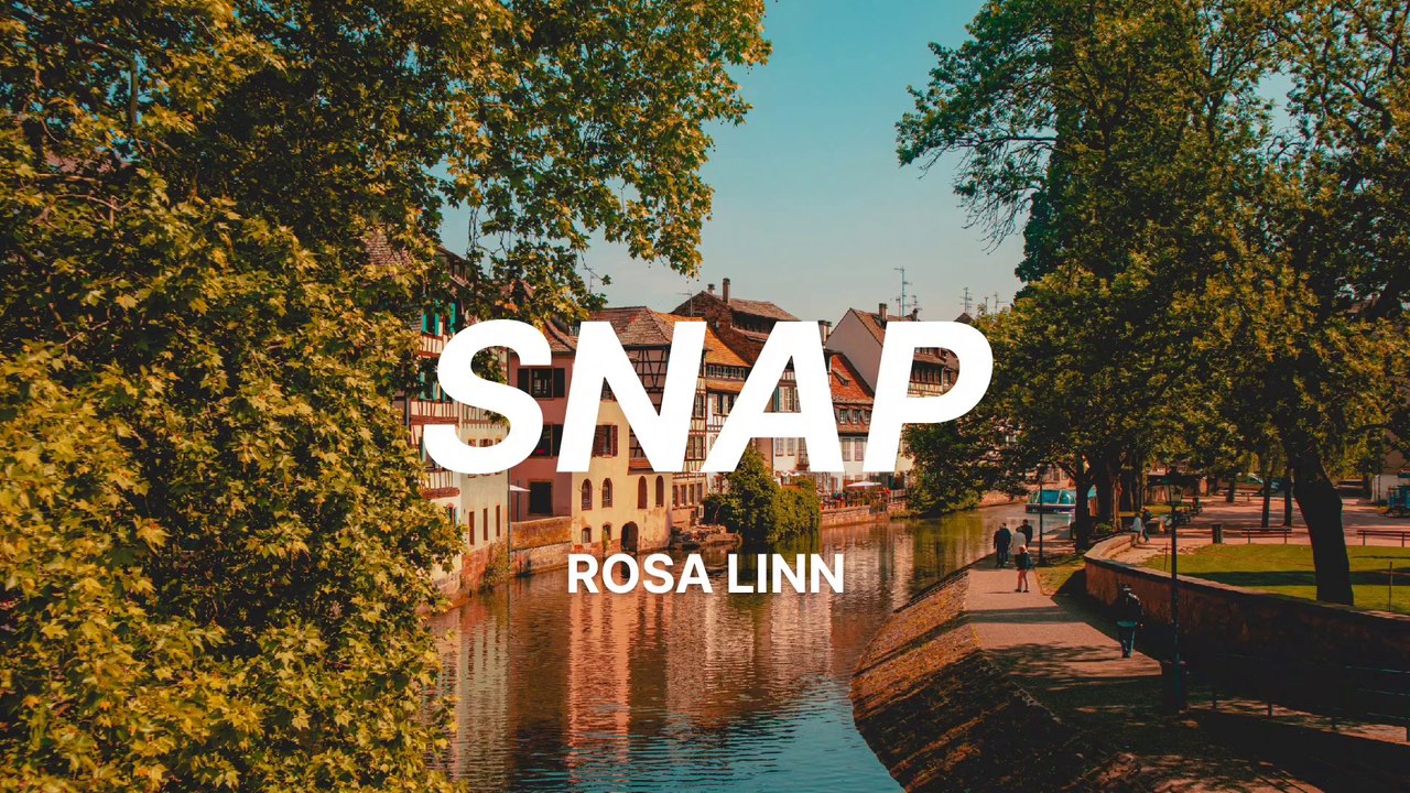Rosa Linn - SNAP (Lyrics)