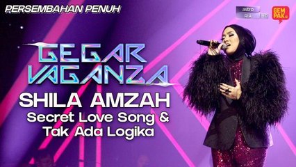 Gegar Vaganza 9 | Shila Amzah | Secret Love Song & Tak Ada Logika - FINAL