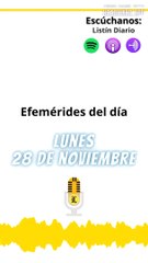 Efemérides del 28 de Noviembre: Eventos y Datos Históricos 🌍