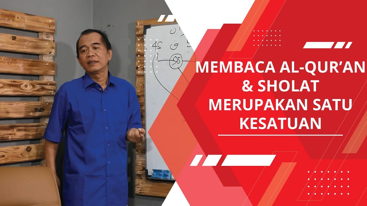 MEMBACA AL QURAN DAN SHALAT MERUPAKAN SATU KESATUAN _ KEAJAIBAN AL QURAN