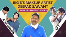 Amitabh Bachchan's Makeup Artist Deepak Sawant Shares Unheard Story Reveals some Secrets of BigB