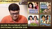 Sachin Pilgaonkar Gets Emotional About Rajshri | Comments About The Industry | Nadiya Ke Paar