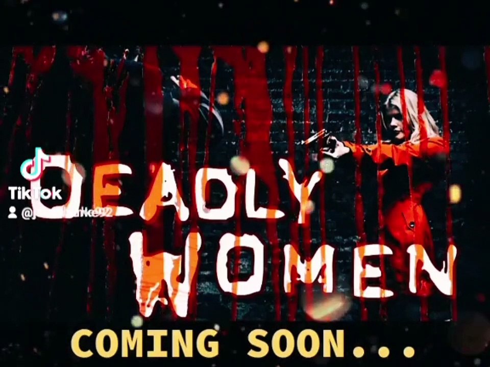Deadly Women 2005| A Friend Of Mine Use To Tell Me Sit And Watch Show| Coming Soon