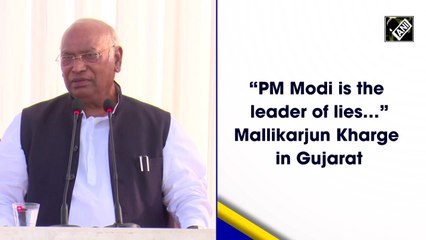 Descargar video: PM Modi is the leader of lies: Mallikarjun Kharge in Gujarat