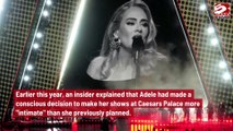 Adele thinks fans 'wouldn't have liked' her original Las Vegas show