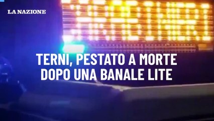 Terni, pestato a morte dopo una banale lite