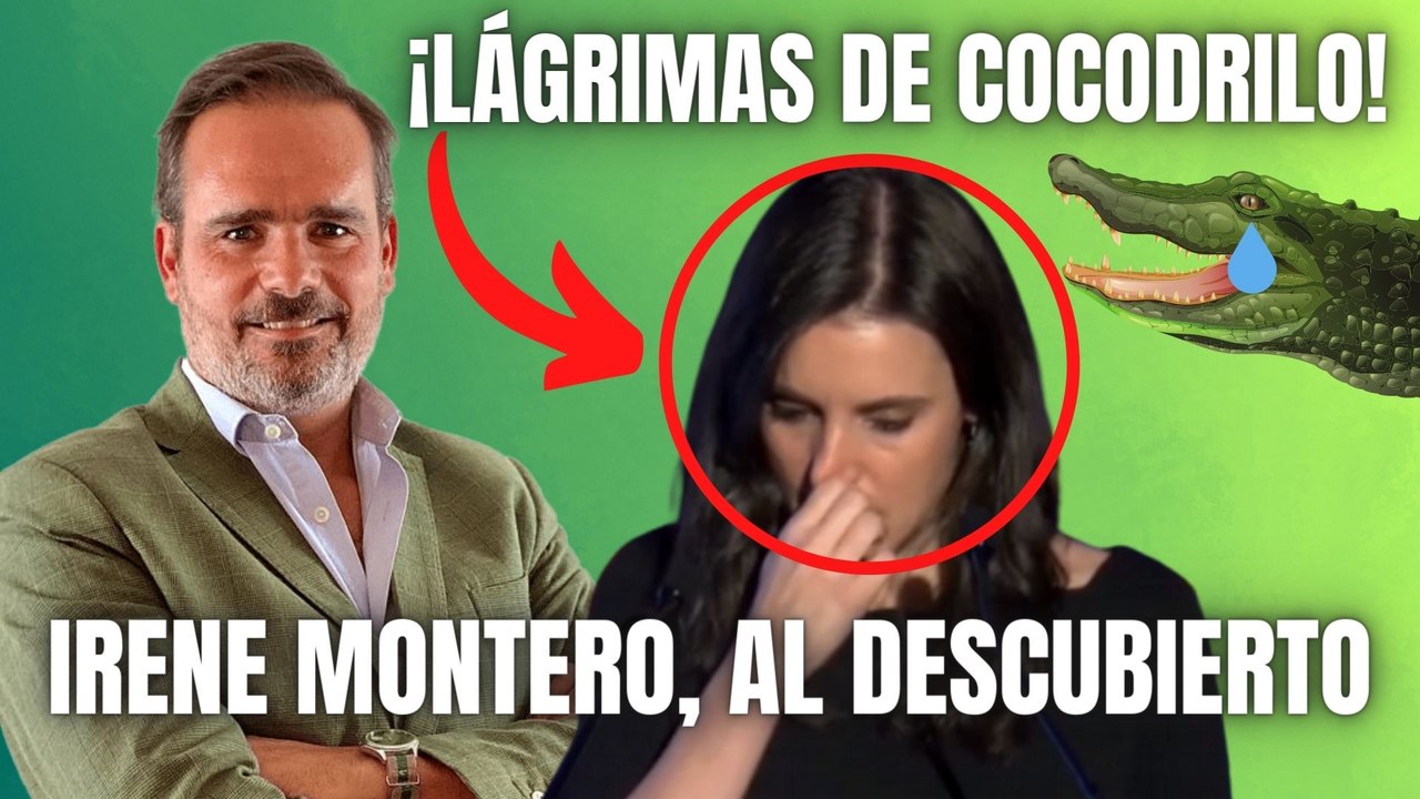 Álex Navajas acaba con Irene Montero por sus “lágrimas de cocodrilo”