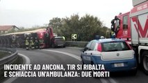 Incidente ad Ancona, tir si ribalta s schiaccia un'ambulanza: due morti