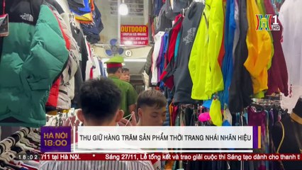 Thu giữ hàng trăm sản phẩm thời trang nhái nhãn hiệu