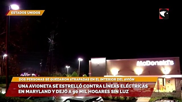 Una avioneta se estrelló contra líneas eléctricas en Maryland y dejó a 90 mil hogares sin luz