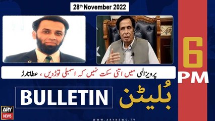 ARY News Bulletin | 6 PM | 28th November 2022