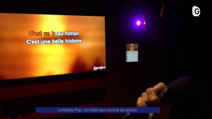 Reportage - Rocky pop : Un hôtel pas comme les autres