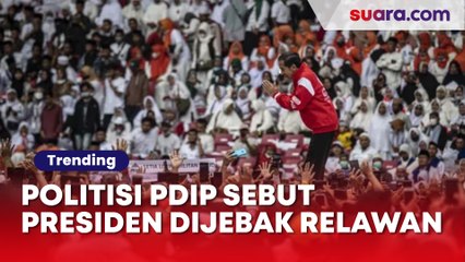 Plot Twist! Politisi PDIP Sebut Presiden Dijebak Relawan: Saya Yakin Pak Jokowi Terpaksa Datang
