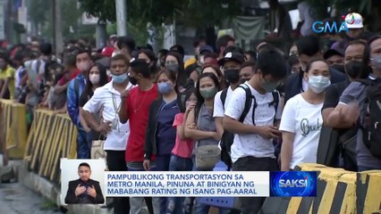 Pampublikong transportasyon sa Metro Manila, pinuna at binigyan ng mababang rating ng isang pag-aaral | Saksi