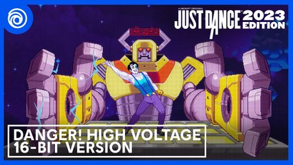 Just Dance 2023 Edition - Danger! High Voltage 16-BIT VERSION by Electric Six