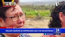 Trujillo: familiares de empresario asesinado intentaron linchar a uno de los secuestradores