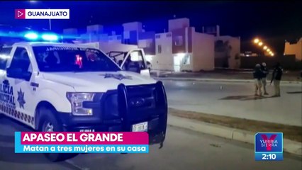 Asesinan a tres mujeres al interior de su domicilio en Guanajuato